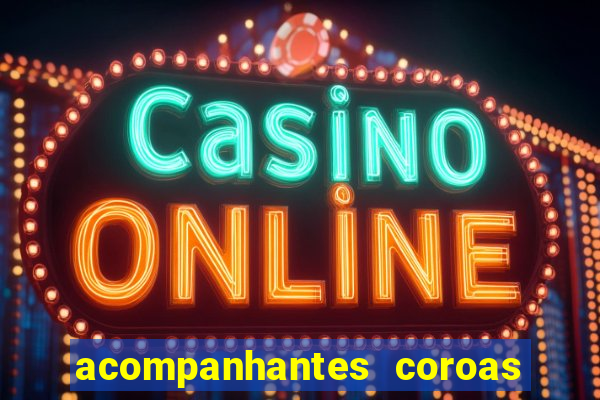 acompanhantes coroas de cruzeiro sp